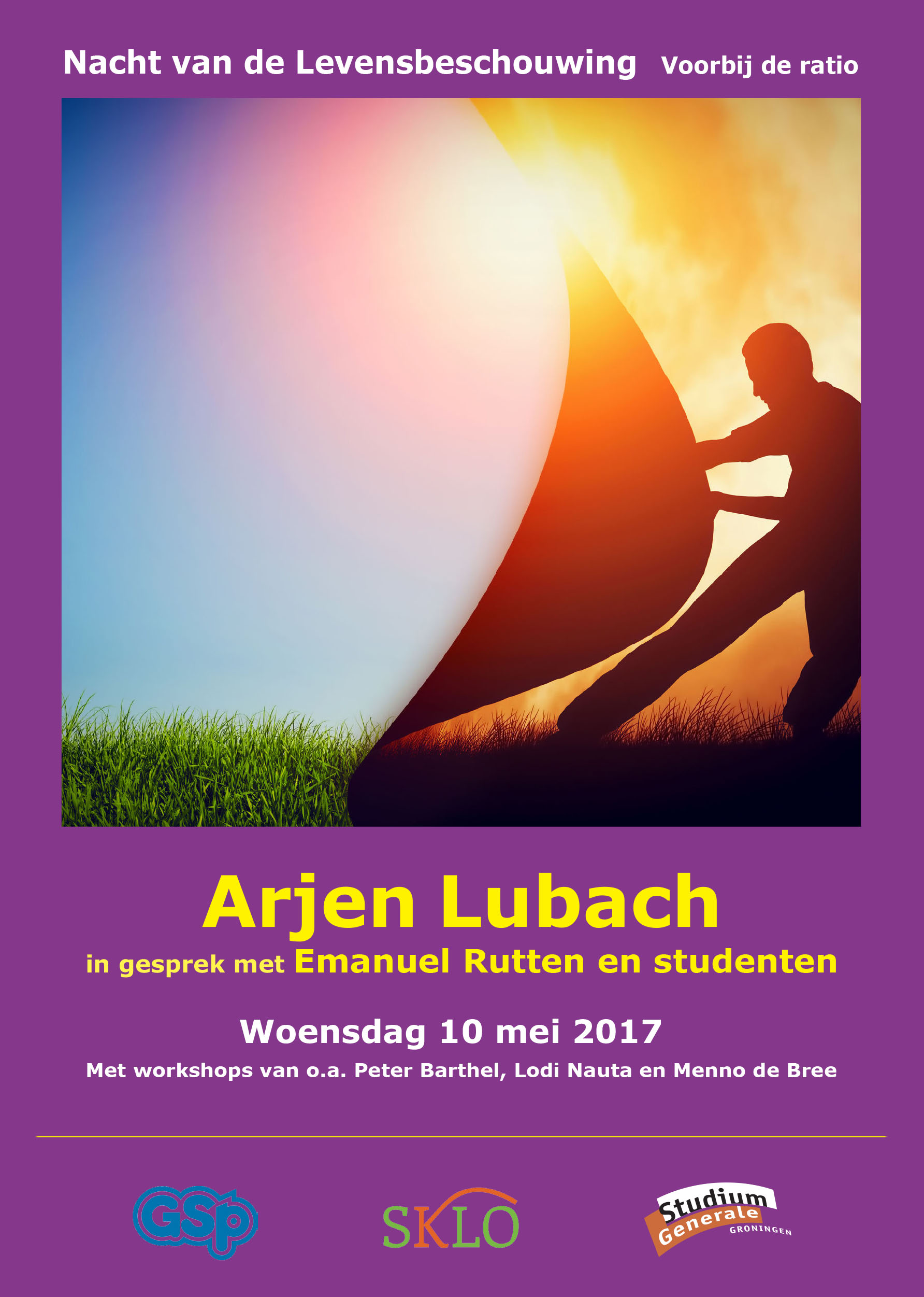 Nacht van de Levensbeschouwing Studium Generale Groningen Nacht van de Levensbeschouwing Studium Generale Groningen